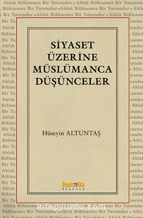 Siyaset Üzerine Müslümanca Düşünceler