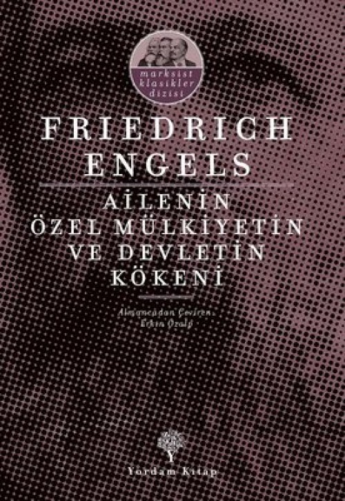 Ailenin, Özel Mülkiyetin ve Devletin Kökeni 1