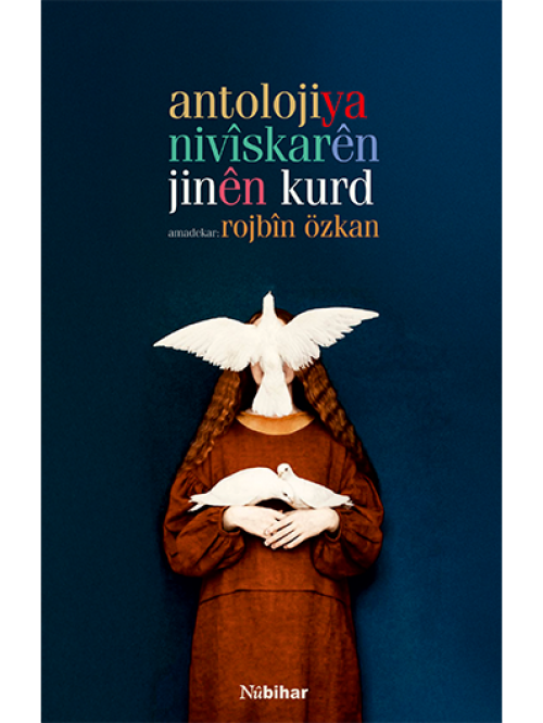 Antolojiya Nivîskarên Jinên Kurd - Rojbîn Ozkan 1