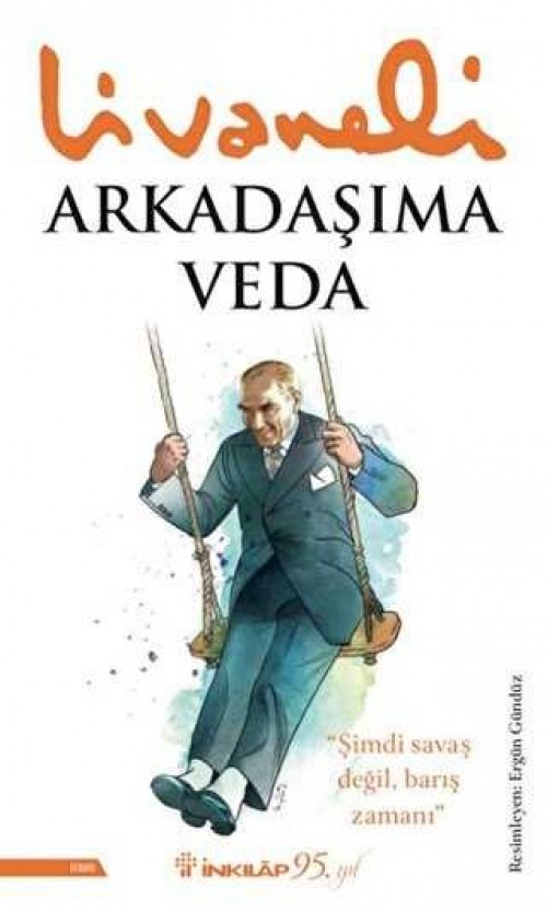 Arkadaşıma Veda Zülfü Livaneli  İNKILAP KİTABEVİ