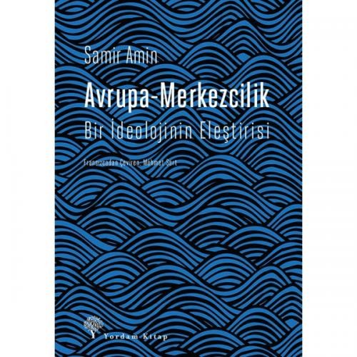 Avrupa-Merkezcilik  Bir İdeolojinin Eleştirisi 1