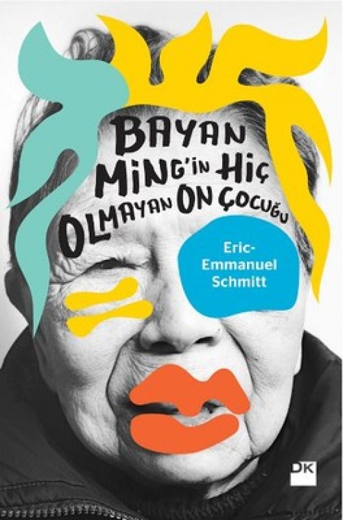 Bayan Ming’in Hiç Olmayan On Çocuğu Eric Emmanuel Schmitt  DOĞAN KİTAP