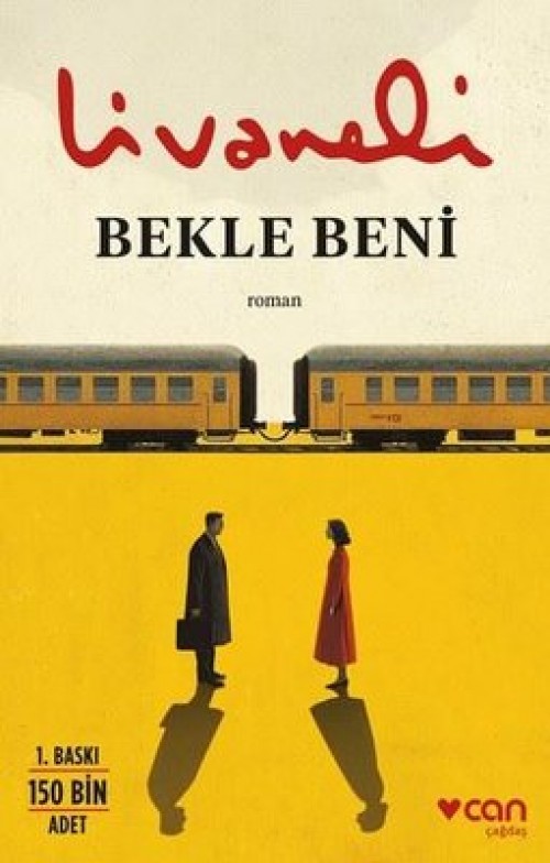 Bekle Beni Zülfü Livaneli  CAN YAYINLARI