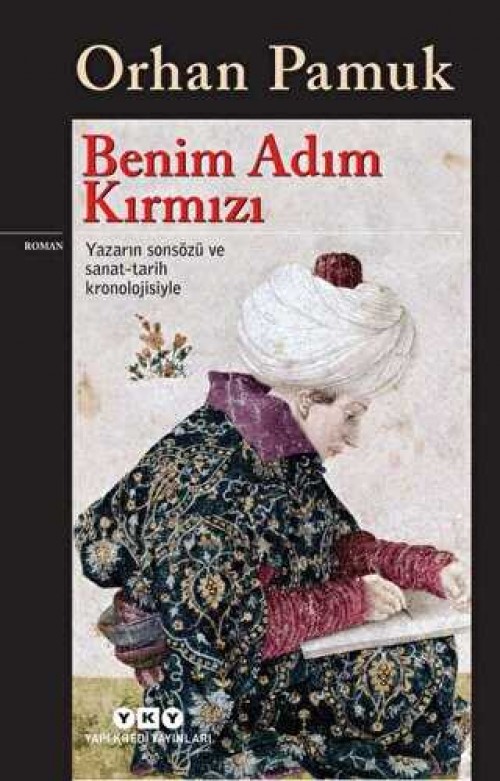 Benim Adım Kırmızı Orhan Pamuk  YAPI KREDİ YAYINLARI 1