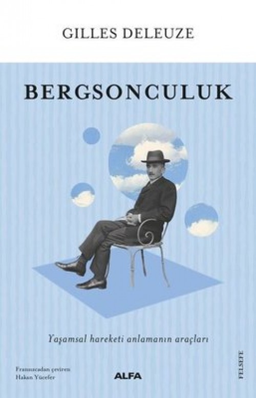 Bergsonculuk  Yaşamsal Hareketi Anlamanın Araçları