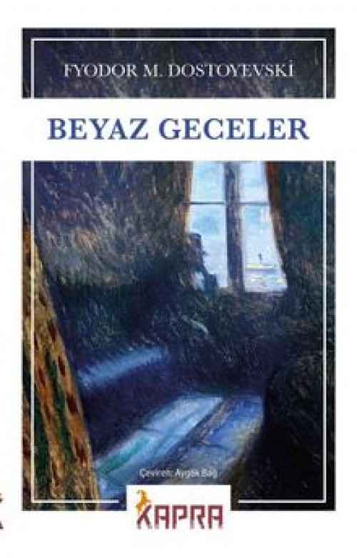 Beyaz Geceler - Dostoyevski 1