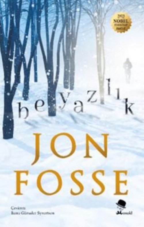 Beyazlık Jon Fosse  MONOKL YAYINLARI 1