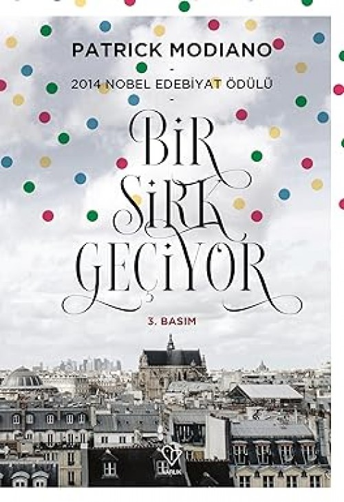 Bir Sirk Geçiyor Patrick Modiano  VARLIK YAYINLARI