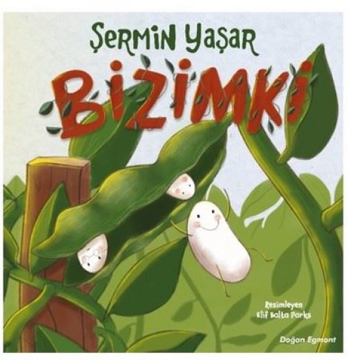 Bizimki Şermin Yaşar  DOĞAN ÇOCUK