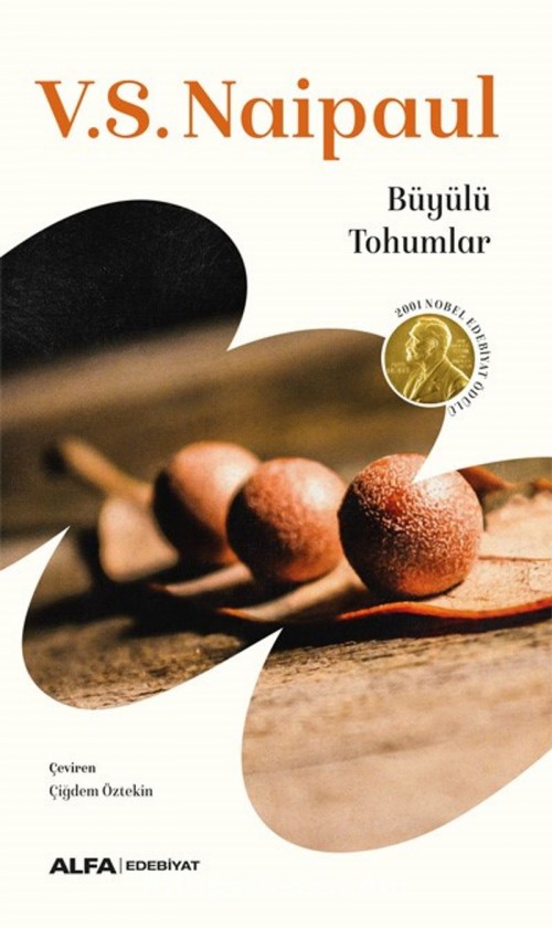 Büyülü Tohumlar V. S. Naipaul  ALFA YAYINLARI 1