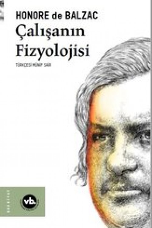 Çalışanın Fizyolojisi Honore de Balzac  VAKIFBANK KÜLTÜR YAYINLARI