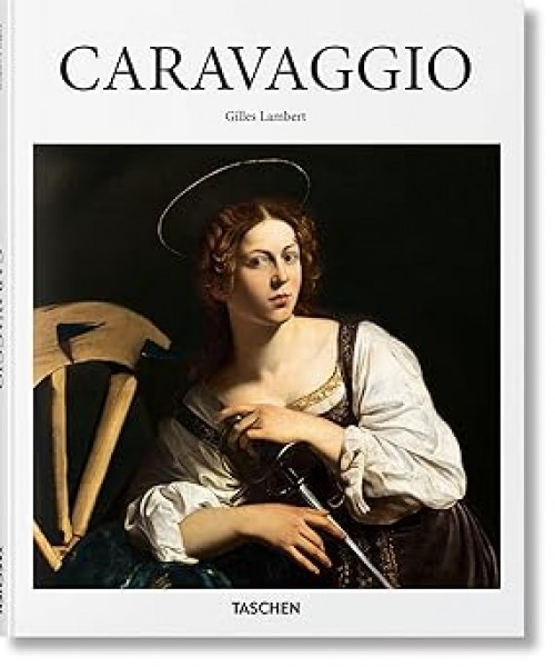 Caravaggio Ciltli Kapak – 31 Ağustos 2015 İngilizce Baskı  Gilles Lambert (Eser Sahibi), Gilles Néret (Editör) 1
