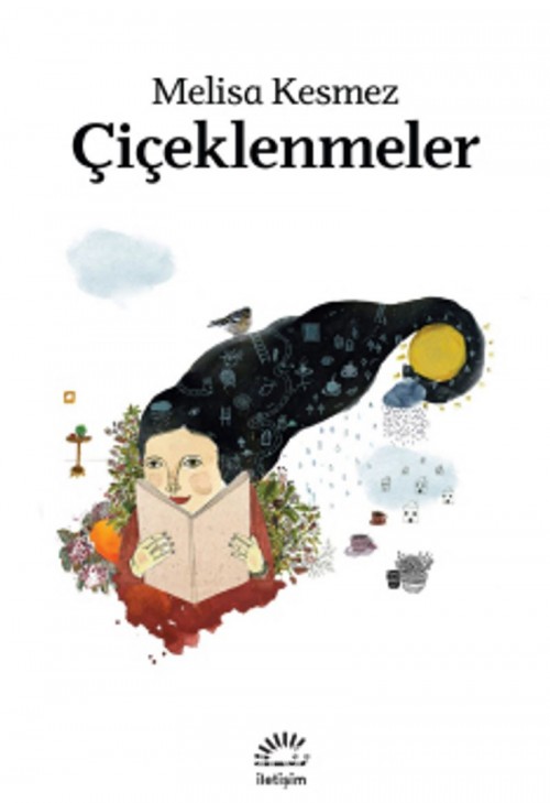 Çiçeklenmeler Melisa Kesmez  İLETİŞİM YAYINLARI