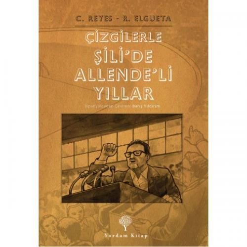 Çizgilerle Şili’de Allende’li Yıllar 1