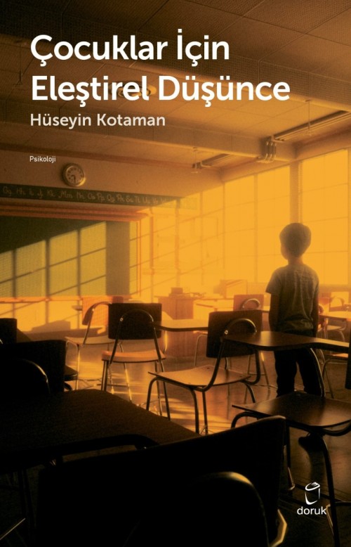 Çocuklar İçin Eleştirel Düşünce Hüseyin Kotaman  DORUK YAYINLARI 1
