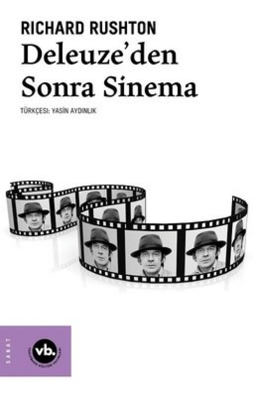 Deleuze’den Sonra Sinema Richard Rushton  VAKIFBANK KÜLTÜR YAYINLARI