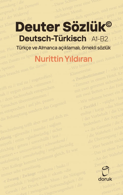 Deuter Sözlük Deutsch - Türkisch A1-B2 Türkçe Ve Almanca Açıklamalı, Örnekli Sözlük Nurittin Yıldıran  DORUK YAYINLARI 1