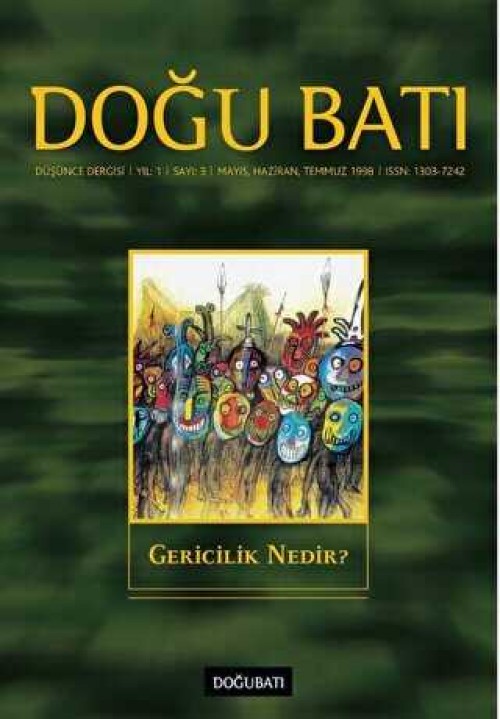 Doğu Batı Düşünce Dergisi Yıl: 1 Sayı: 3 - Gericilik Nedir? (İkinci el) 1