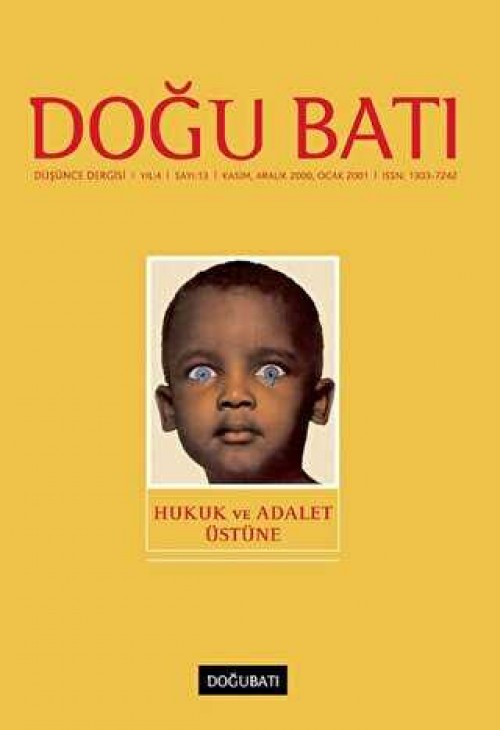 Doğu Batı Düşünce Dergisi Yıl: 4 Sayı: 13 - Hukuk ve Adalet Üstüne (İkinci el)