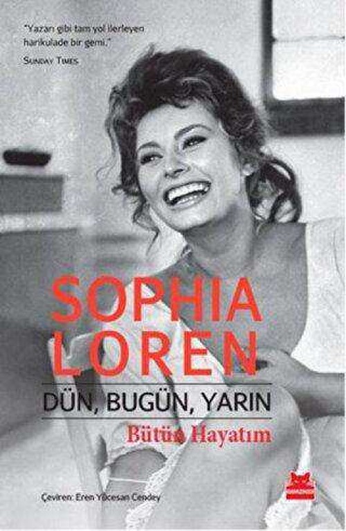 Dün, Bugün, Yarın Bütün Hayatım - Sophia Loren 1
