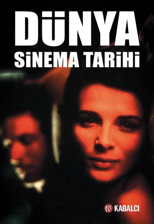 Dünya Sinema Tarihi Geoffrey Nowell Smith  KABALCI YAYINLARI 1