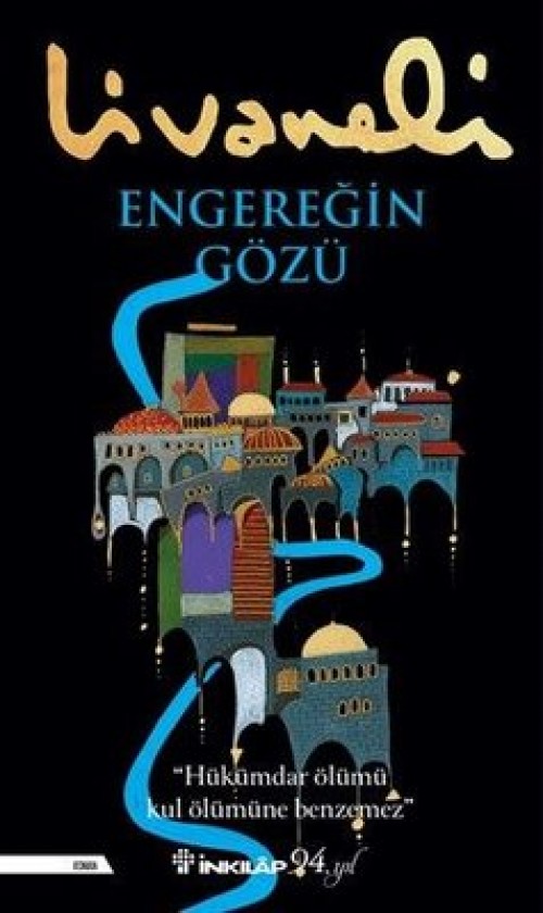 Engereğin Gözü Zülfü Livaneli  İNKILAP KİTABEVİ