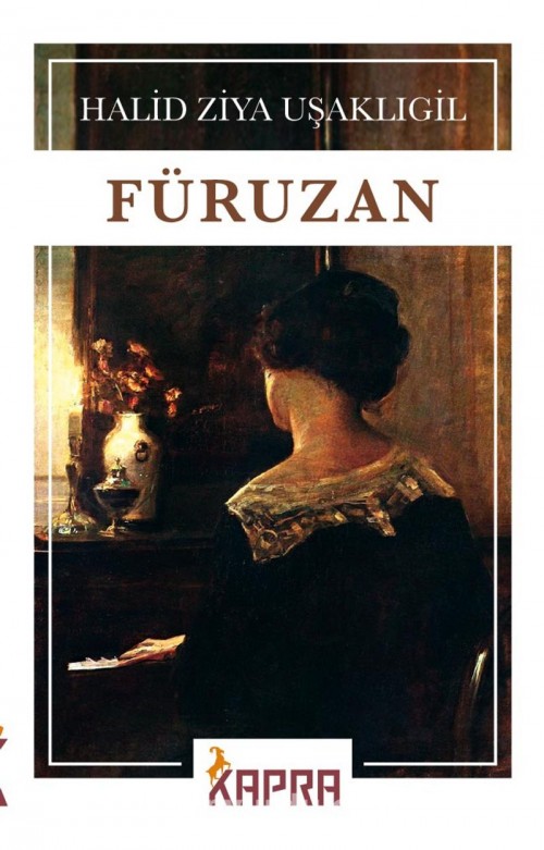 Füruzan Halid Ziya Uşaklıgil  KAPRA YAYINCILIK