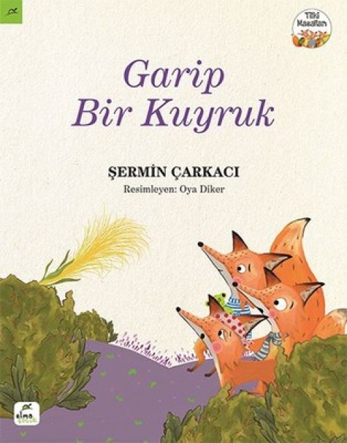 Garip Bir Kuyruk Şermin Yaşar  ELMA YAYINEVİ