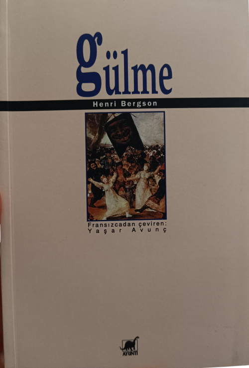 Gülme / Komiğin Anlamı Üstüne Deneme 1