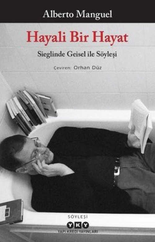 Hayali Bir Hayat  Sieglinde Geisel ile Söyleşi
