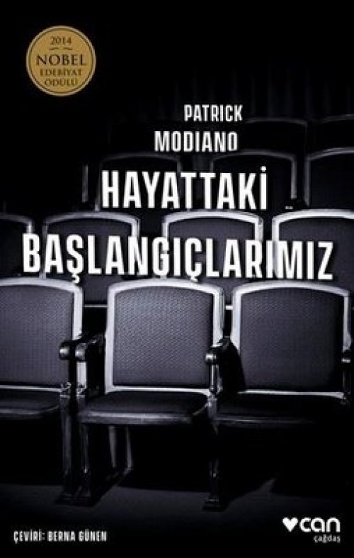 Hayattaki Başlangıçlarımız Patrick Modiano  CAN YAYINLARI 1