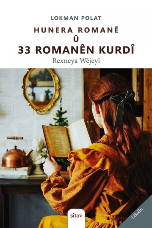 Hunera Romanê û 33  Romanên Kurdî - Lokman Polat