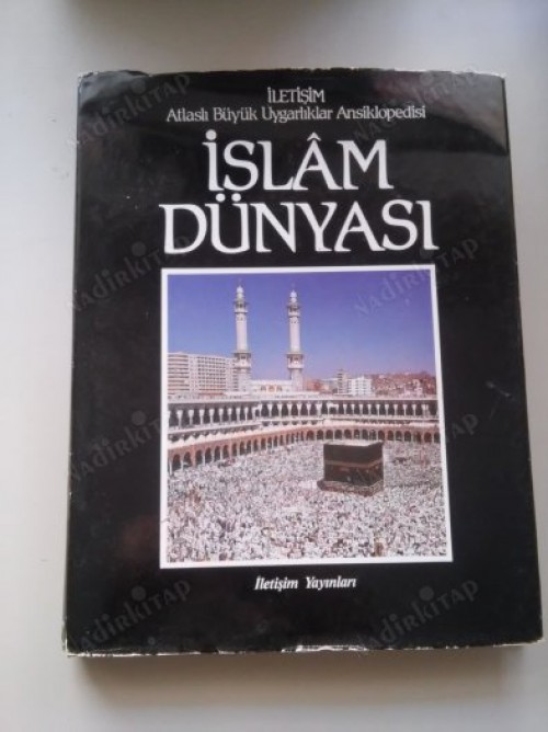 İslam Dünyası Atlaslı Büyük Uygarlıklar Ansiklopedisi Francis Robinson  İLETİŞİM YAYINLARI - Ciltli, özel baskı - büyük boy - 1989