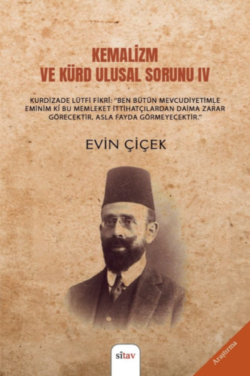 Kemalizm ve Kürd Ulusal Sorunu III  General Diplomat Şerif Paşa ve Meşrutiyet