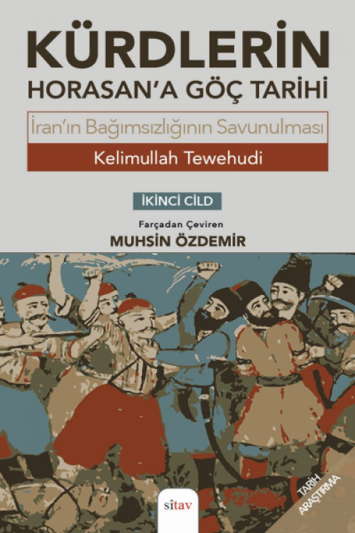 Kürdlerin Horasan’a Göç Tarihi 2 - Kelimullah Tewehudi - Sitav Yayınları 1