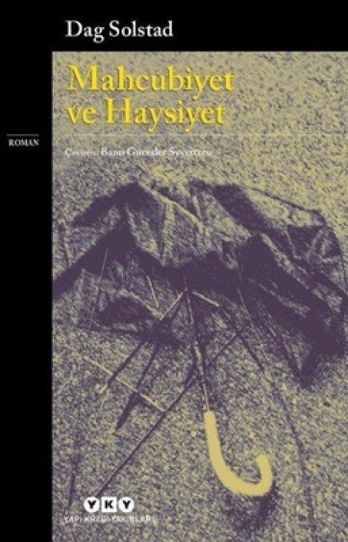 Mahcubiyet ve Haysiyet Dag Solstad  YAPI KREDİ YAYINLARI