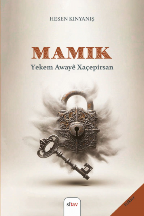 Mamik (Cureyê Yekem Yê Xaçepirsan) - Hesen Kinyaniş 1