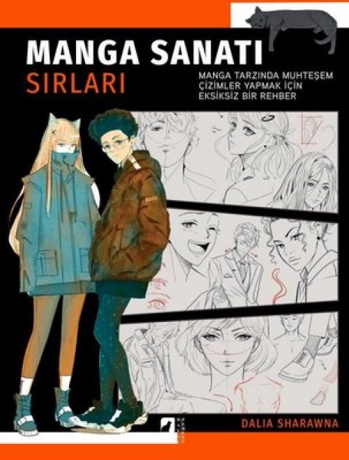 Manga Sanatı Sırları  Manga Tarzında Muhteşem Çizimler Yapmak İçin  Eksiksiz Bir Rehber - Dalia Sharawna  HAYALPEREST KİTAP