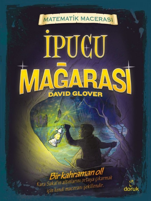 Matematik Macerası - İpucu Mağarası David Glover  DORUK YAYINLARI