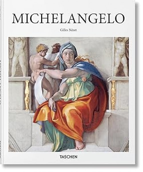 Michelangelo Ciltli Kapak – 15 Ekim 2016 İngilizce Baskı  Gilles Neret (Eser Sahibi) 1
