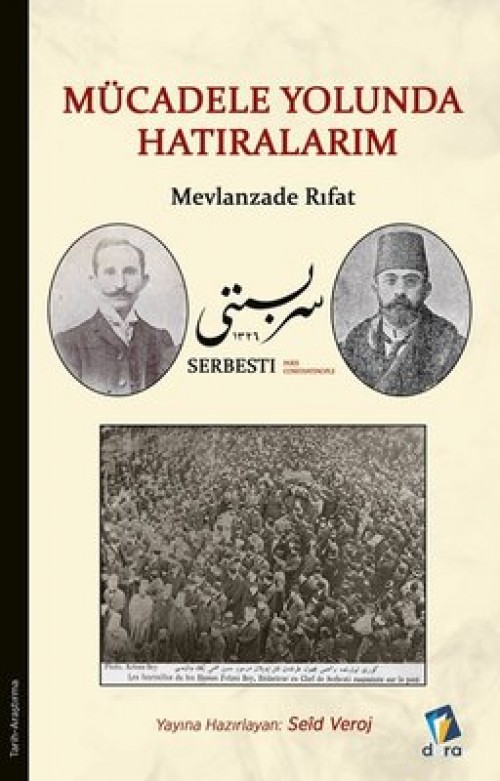 Mücadele Yolunda Hatıralarım Mevlanzade Rıfat  DARA YAYINLARI 1