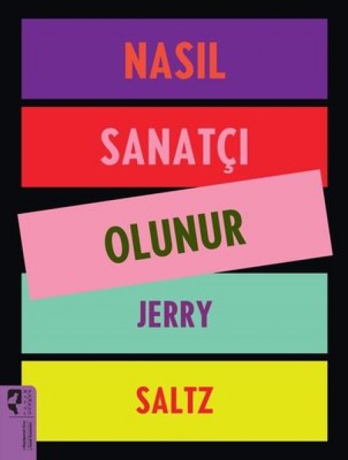 Nasıl Sanatçı Olunur - Jerry Saltz  HAYALPEREST KİTAP 1