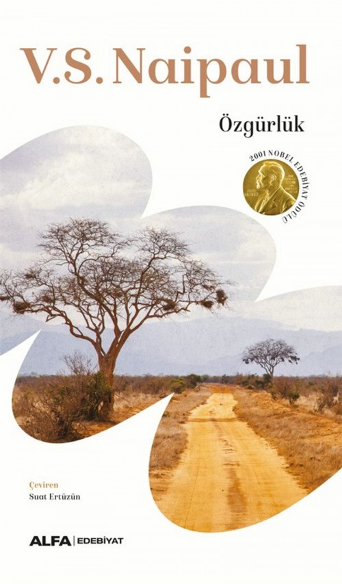 Özgürlük V. S. Naipaul  ALFA YAYINLARI 1