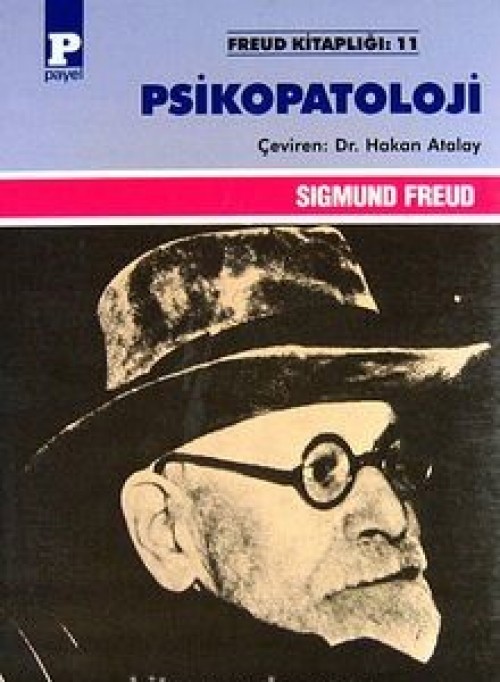Psikopatoloji Sigmund Freud  PAYEL YAYINLARI