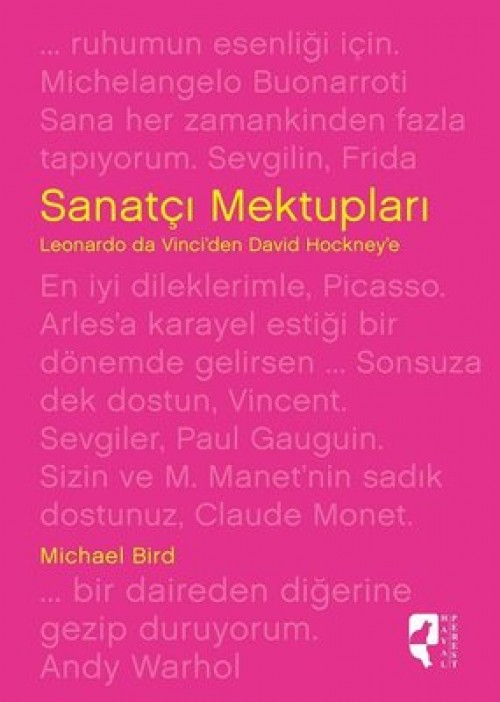 Sanatçı Mektupları  Leonardo da Vinci’den David Hockney’e - Michael Bird  HAYALPEREST KİTAP 1