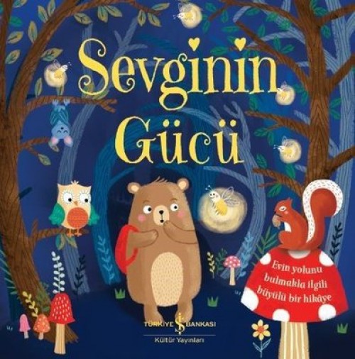 Sevginin Gücü Caroline Richards TÜRKİYE İŞ BANKASI KÜLTÜR YAYINLARI