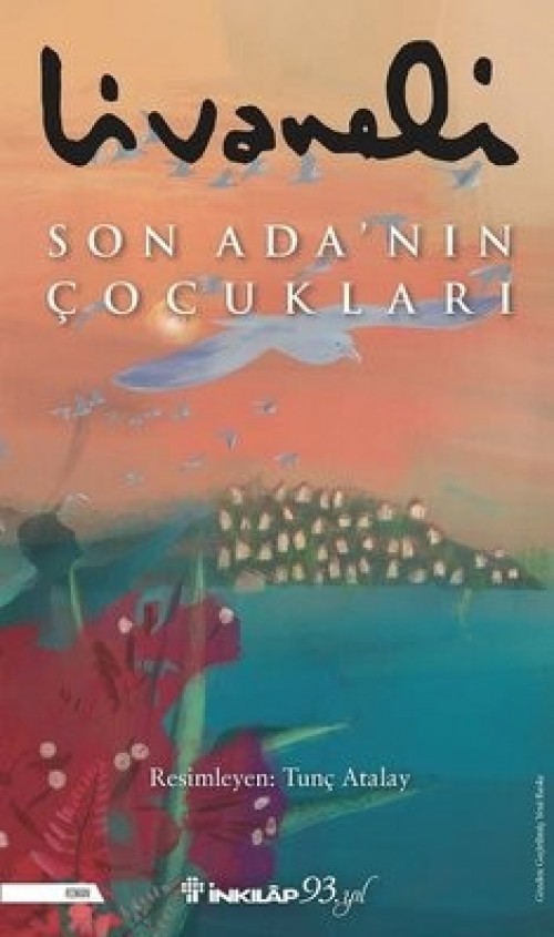 Son Ada’nın Çocukları Zülfü Livaneli  İNKILAP KİTABEVİ 1