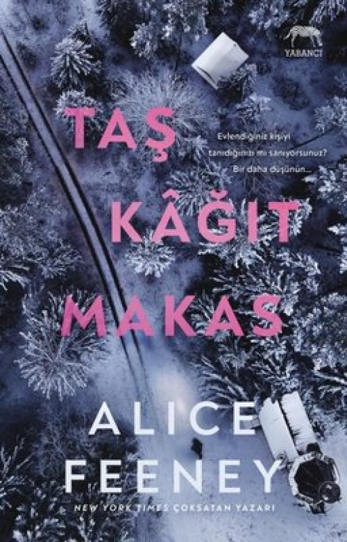 Taş Kağıt Makas Alice Feeney  YABANCI YAYINLARI