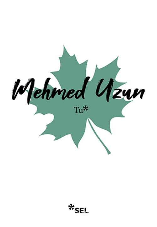 Tu Mehmed Uzun  SEL YAYINCILIK