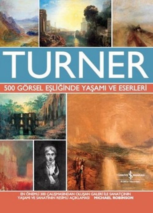 Turner  500 Görsel Eşliğinde Yaşamı ve Eserleri (Ciltli) 1